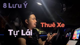 8 Lưu Ý Khi Thuê Xe Tự Lái Ngày Tết - Ken Tạp Hoá