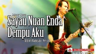 Sayau Nuan Enda Dempu Aku - Johnny Aman (Aldrich Kamijan Version)