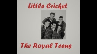 Little Cricket -The Royal Teens