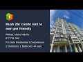 Rush 2br condo rent to own pet friendly