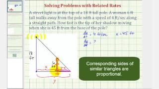 Ex: Related Rates Problem -- Rate of Change of a Shadow from a Light Pole