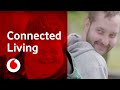 Mencap | Connected Living | Vodafone UK