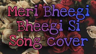 Meri Bheegi Bheegi Si Song Cover By Shishir singer Kishor Kumar Hit song @SaregamaMusic