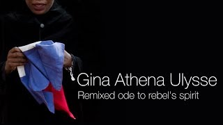 Gina Athena Ulysse: Remixed ode to rebel's spirit