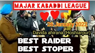 Best Raider Best stopper || Davida ahirana (Hoshiarpur) #majorkabaddileaugue #kabaddilive #kabaddi