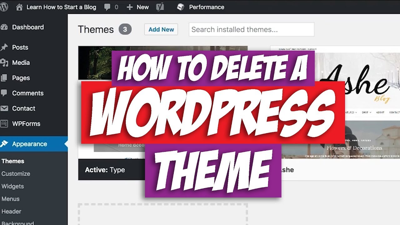 How To Delete A Wordpress Theme Youtube