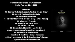 Selador Sessions 230 - Dave Seaman -Radio Therapy 06.10.2023