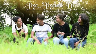 Jiye...Jiyeunk Di - By Fr. Arvino Fernandes