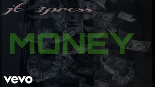 Jt 1press - Money (Official Audio)