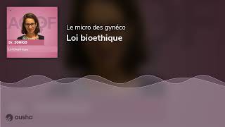 Loi bioethique