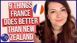 9 Things France Does Better Than New Zealand! 🇫🇷 vs. 🇳🇿(life in France)