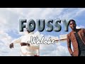 foussy wa loke feat mister melo