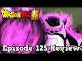 Dragon Ball Super Episode 125 Review: Majestic! Advent of the God of Destruction Toppo