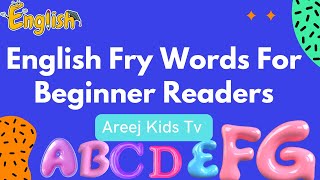 Learning with Fry Words for Beginner Readers | Educational Video for Kids