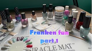 How I Franken my polishes