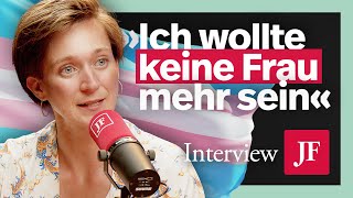 Von Frau zu Mann und zurück -Wie Genderideologie ihr Leben zerstörte | Sophie Ben James im Interview