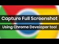 How to Capture full page screenshot using Chrome’s Developer Tools | Take Full Screenshots Instantly