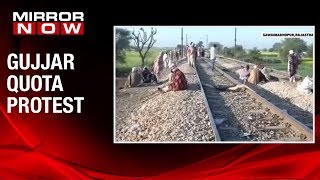 Gujjar quota protest continues in Rajasthan, Trains through Kota diverted