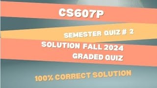 cs607p quiz 2/ Graded quiz 2/artificial intelligence practical/cs607/ preparation/Quiz preparation