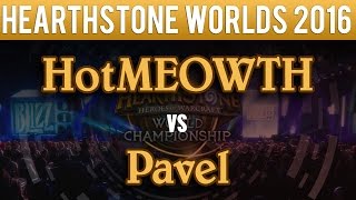 HotMEOWTH vs Pavel - Hearthstone World Championship 2016: Group D Match 2