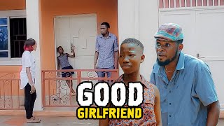 Good Girlfriend - Emanuella | Mark Angel Comedy
