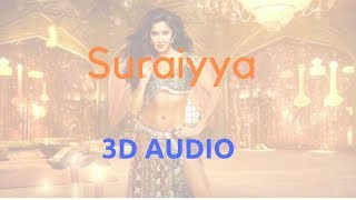 Suraiyya Song | Thugs Of Hindostan | Amir  Khan | Katrina Kaif | 3D Audio
