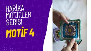 HARİKA MOTİFLER SERİSİ MOTİF 4