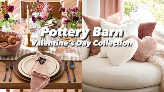 POTTERY BARN VALENTINE'S DAY COLLECTION 2024