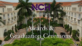 NCH Class of 2025 Awards & Graduation Ceremony