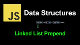 Linked List Prepend | JavaScript Data Structures