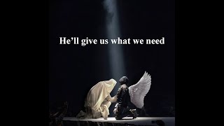 Kanye West - He’ll Give Us What We Need Best Version