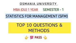 SFM || STATISTICS FOR MANAGEMENT || TOP 10 QUESTIONS || MBA || TIPS || SEM-1 || ‎@shivanipallela 