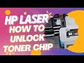 DIY/REVIEW: How to unlock chip on #toner and replace #hp #color #laser #toner with True Image Toner