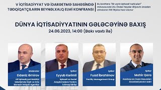 Dünya İqtisadiyyatının Gələcəyinə Baxış