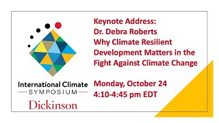 Keynote Address: Why Climate Resilient Development Matters in the Fight