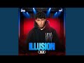 ILLUSION