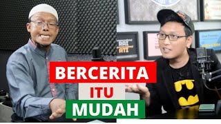 TIPS BERCERITA DENGAN MUDAH - Ustadz Wuntat Wawan ft. Aji Syafa