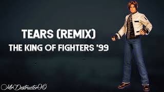 The King of Fighters '99 - Tears (Remix)