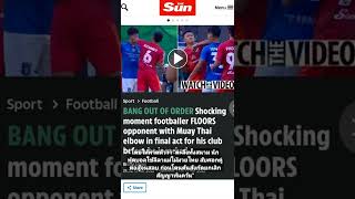 ดังทั่วโลก สำนักข่าวอังกฤษ THE SUN ลงข่าว นักเตะบางกอกศอกใส่คู่แข่ง บอลไทยจะไปมวยโลก