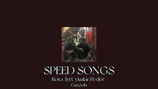 Rota-İyi Uykular Peder speed up