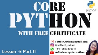 Learn Core Python Chapter 5 Selection Statement Contd.
