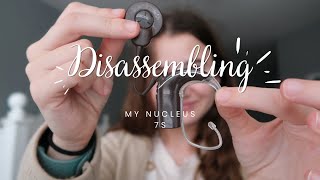 Disassembling and Reassembling Nucleus 7 Implants