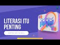 Literasi itu Penting