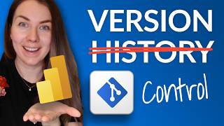 Power BI Version History vs Version Control Explained - When Should You Use What? [Complete Guide]