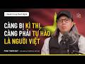 Hãy Kinh Doanh Với Lòng Tự Tôn Dân Tộc | Phan Thanh Duy | Nhà Sáng lập Grimm DC Vietnam - #NTMN EP27