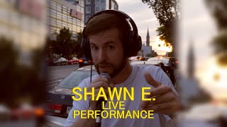 Shawn E. - Reality Checks (Official Live Performance)