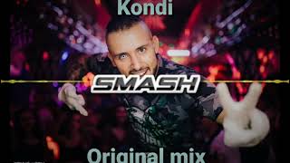 Kondi - Smash ( Original mix ) DEMO