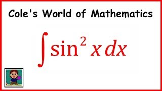 Integral of sin^2(x) ❖ Calculus 1 and/or 2 ❖ Trig Integrals