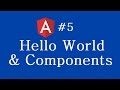 Angular 2 Tutorial - 5 - Understanding Hello World and Components