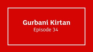 GNNSJ | Gurbani Kirtan | Episode 34 | Pakistan | Panja Sahib